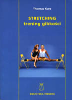 STRETCHING - trening gibkości