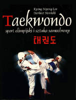 Taekwondo sport olimpijski i sztuka samoobrony